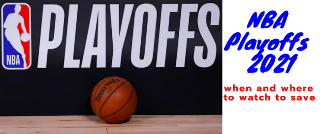 NBA Playoffs 2021: When and Where to Watch to Save 