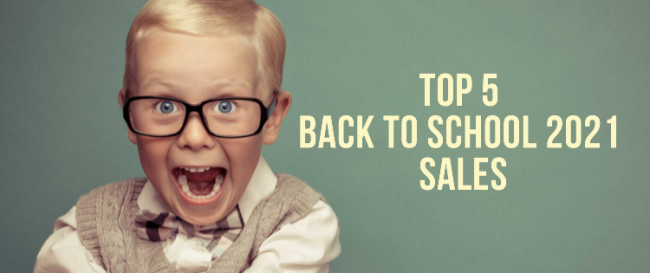 Top 5 Back to School 2021 Sales
