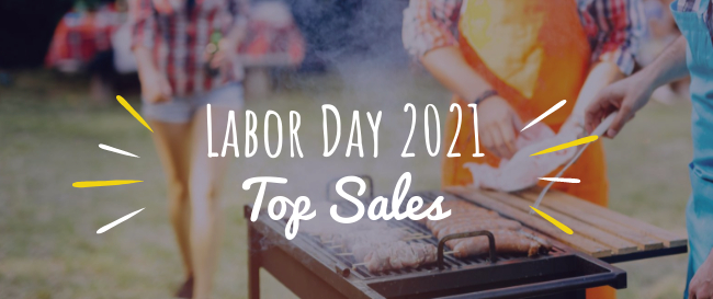 Labor Day 2021 Top Sales