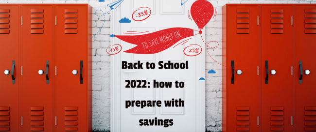 Back to School 2022: how to prepare with savings