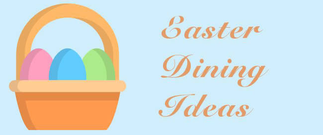 Easter Dinner Ideas