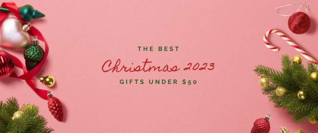 The Best Christmas 2023 Gifts Under $50