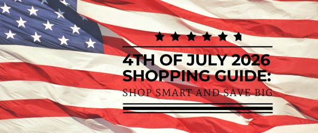 4th of July 2026 Shopping Guide: Shop Smart and Save Big 