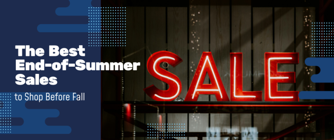 The Best End-of-Summer Sales to Shop Before Fall