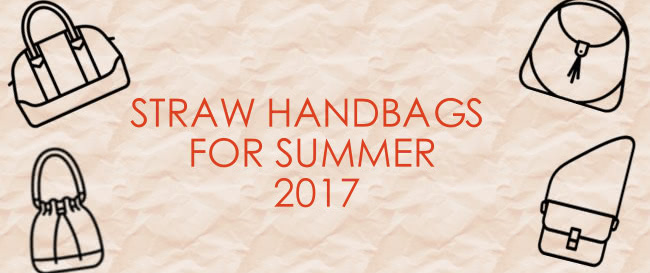 Straw handbags for Summer 2017