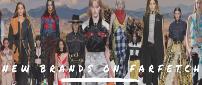 New Brands featuring on Farfetch