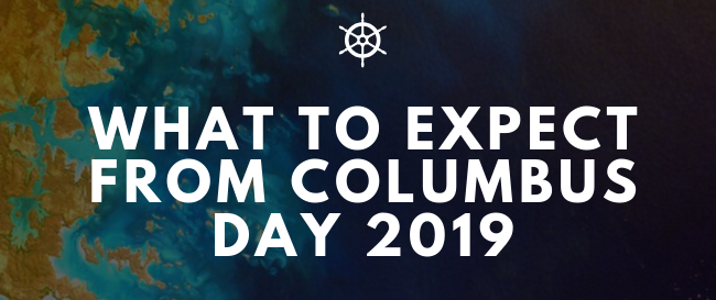 What To Expect From Columbus Day 2019