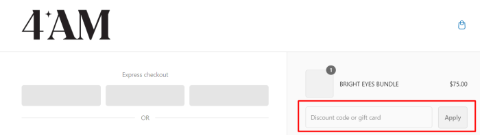 How to use 4AM promo code