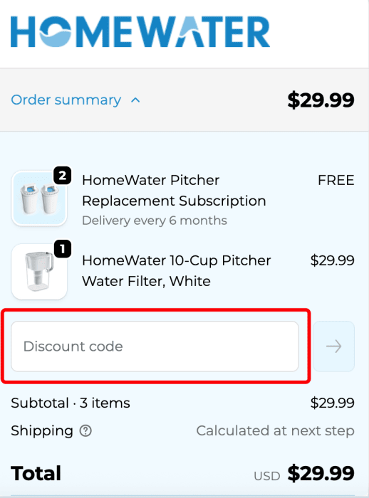 Where to enter Homewater promo code How to use Homewater promo code
