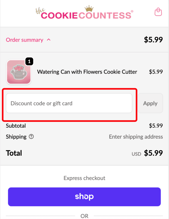 Where to enter The Cookie Countess promo code How to use The Cookie Countess promo code
