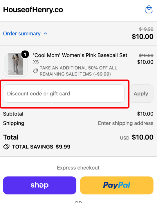 Where to enter House of Henry promo code How to use House of Henry promo code