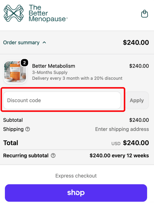 Where to enter The Better Menopause promo code How to use The Better Menopause promo code