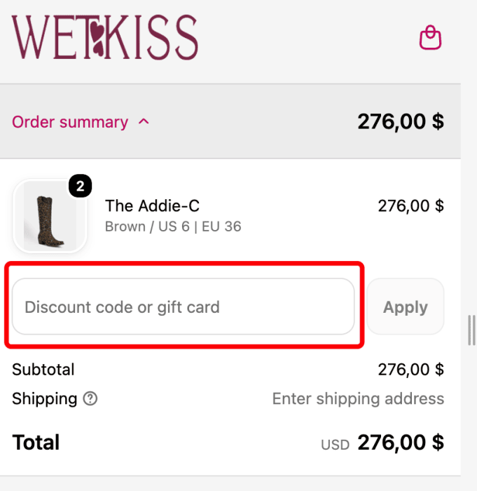 Where to enter Wetkiss Boots promo code How to use Wetkiss Boots promo code