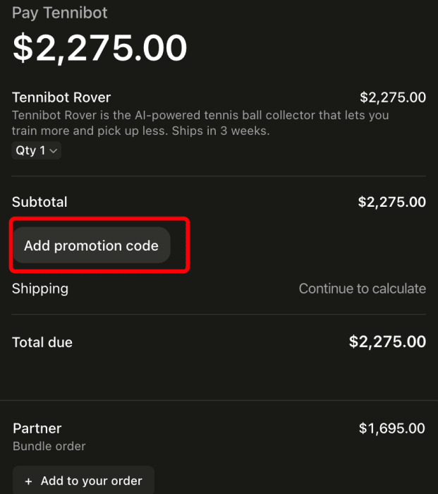 Where to enter Tennibot promo code How to use Tennibot promo code
