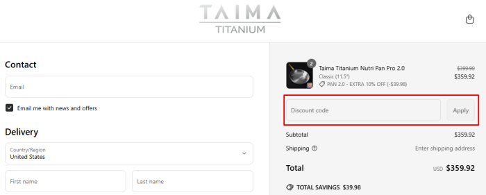 How to use Taima promo code