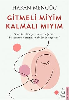 Gitmeli Miyim Kalmalı: Yüzleşmek İçin Gitmeli Miyim?