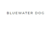 BLUEWATER DOG