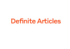 Definite Articles