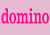 Domino coupons