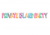 Private Island Party