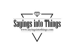Sayings into Things promo codes