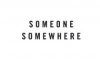 Someonesomewhere