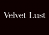 Velvet Lust