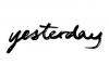 Yesterday